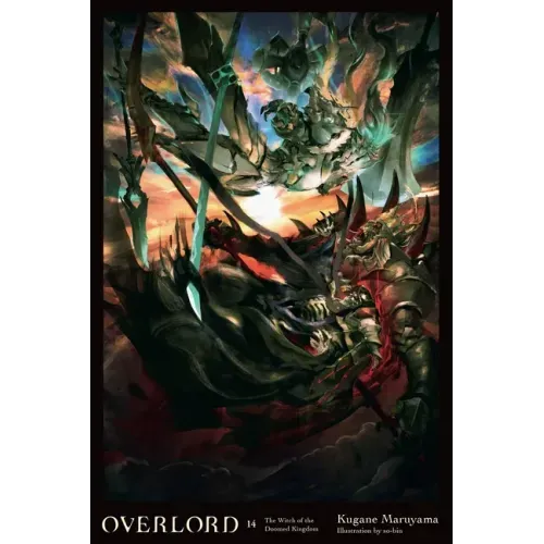 Overlord, Vol. 14 (Light Novel): The Witch of the Doomed Kingdom