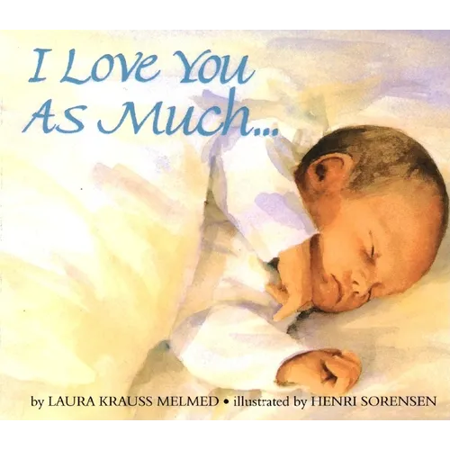 I Love You as Much...