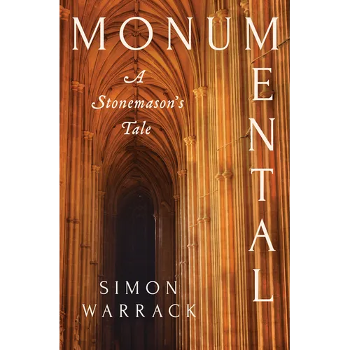 Monumental: A Stonemason's Tale