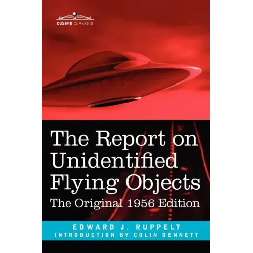 The Report on Unidentified Flying Objects: The Original 1956 Edition