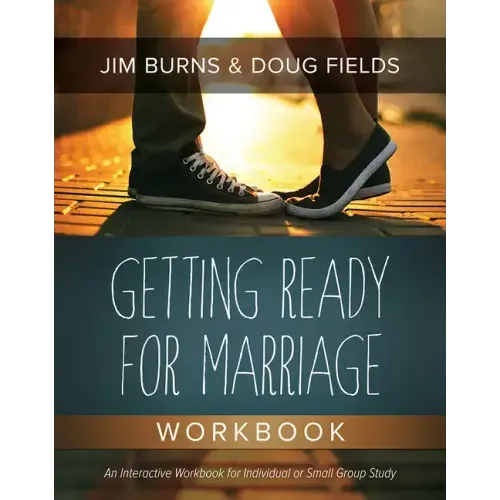 Getting Ready for Marriage Workbook
