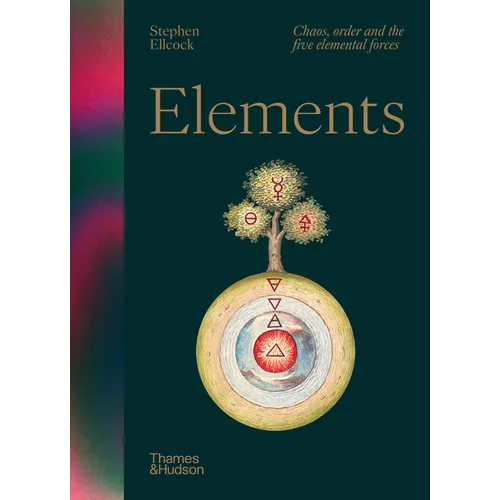 Elements: Chaos, Order and the Five Elemental Forces