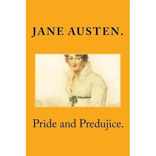 Pride and Predujice.