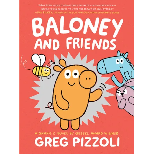 Baloney and Friends