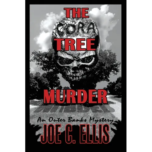 The Cora Tree Murder - An Outer Banks Mystery