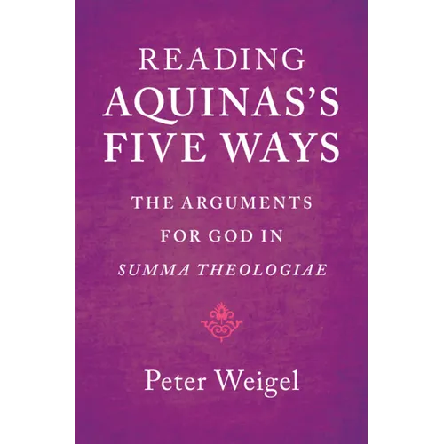 Reading Aquinas's Five Ways - Paperback