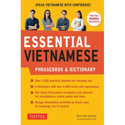 Essential Vietnamese Phrasebook & Dictionary: Start Conversing in Vietnamese Immediately! (Revised Edition)