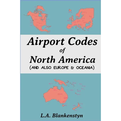 Airport Codes of North America (and also Europe & Oceania)