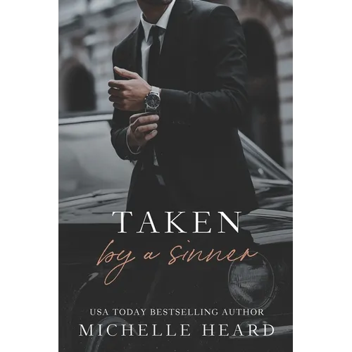 Taken By A Sinner: A Greek Mafia Romance