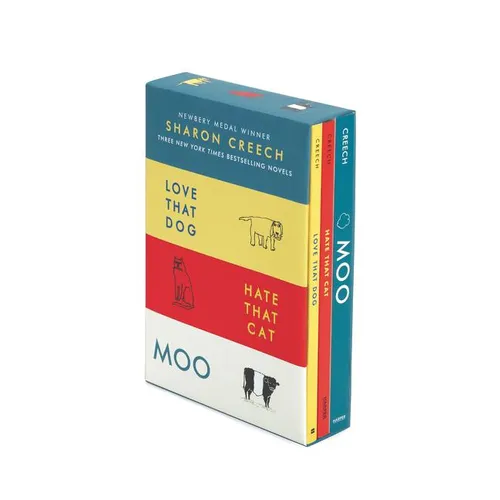 Sharon Creech 3-Book Box Set: Love That Dog, Hate That Cat, Moo