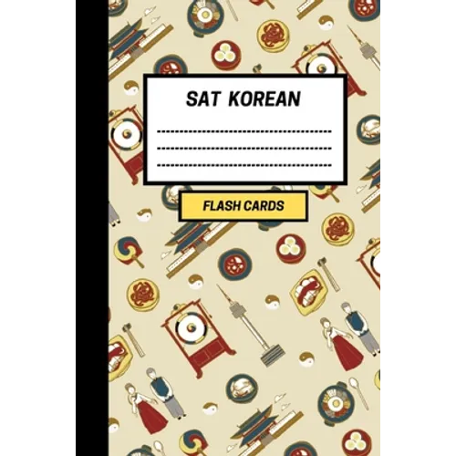 SAT Korean: Create your own SAT Korean vocabulary Flash cards. Includes Spaced Repetition and Lapse Tracker (480 cards)