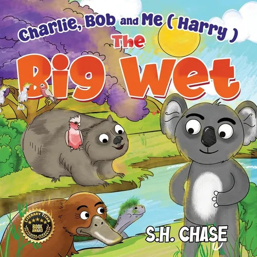 Charlie, Bob and Me ( Harry ) The Big Wet