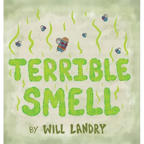 Terrible Smell