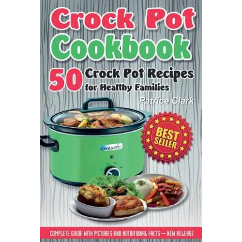 Crock Pot Cookbook (B&W)