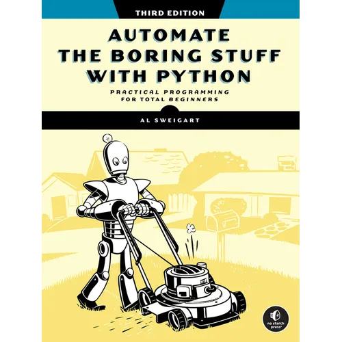 Automate the Boring Stuff with Python, 3rd Edition