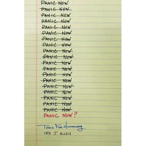 Panic Now?: Tools for Humanizing