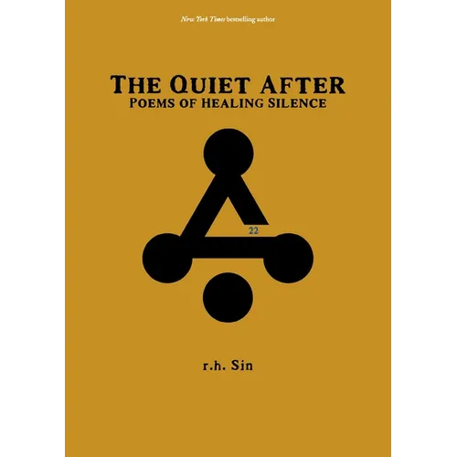 The Quiet After: Poems of Healing Silence
