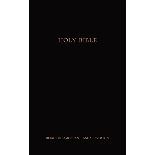 Holy Bible: Refreshed American Standard Version
