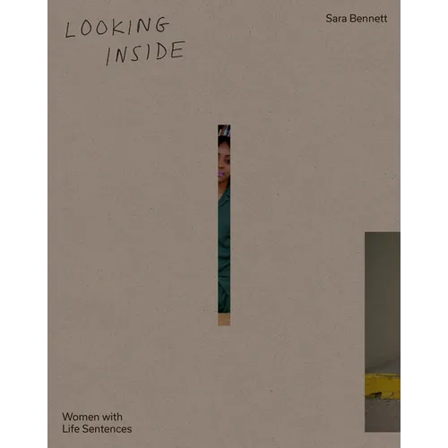 Looking Inside: Women with Life Sentences