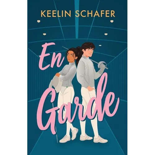 En Garde: A Sweet YA Fencing Romance