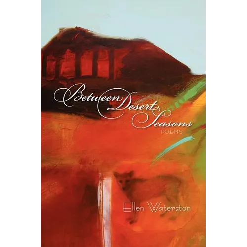 Between Desert Seasons