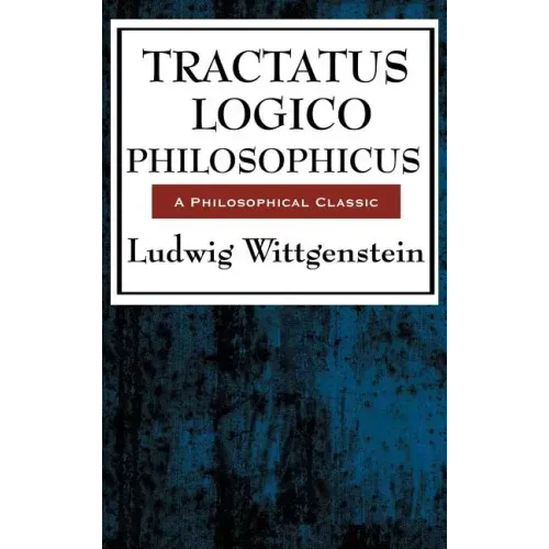 Tractatus Logico Philosophicus
