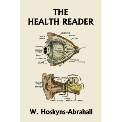 The Health Reader (Black and White Edition) (Yesterday's Classics)