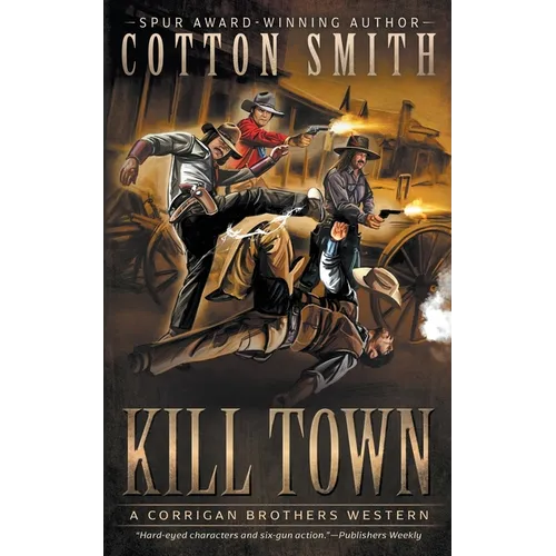 Kill Town: A Classic Western Series