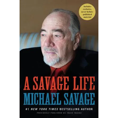 A Savage Life: Family Stories for the Holidays