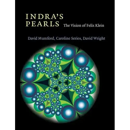 Indra's Pearls: The Vision of Felix Klein