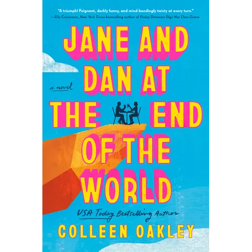 Jane and Dan at the End of the World