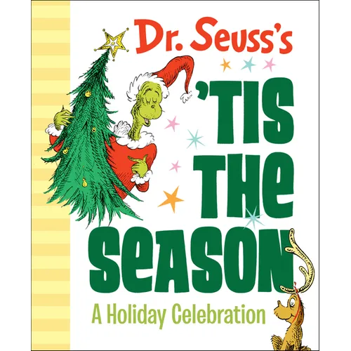Dr. Seuss's 'Tis the Season: A Holiday Celebration: A Christmas Gift Book