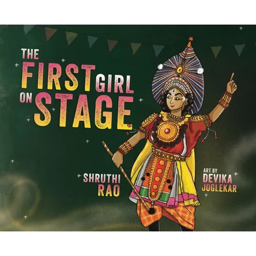 The First Girl on Stage: Tunga Dances the Yakshagana