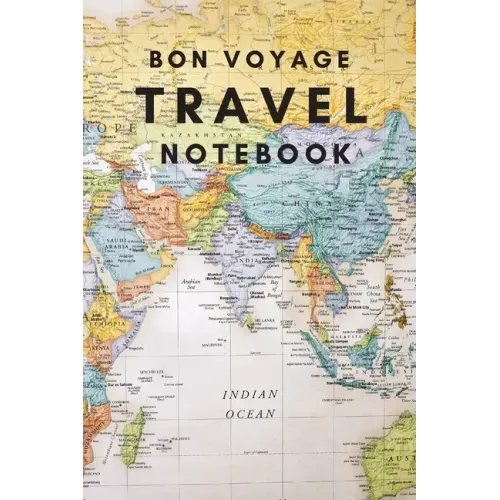 Bon Voyage Travel Notebook: A Journal For Those Who Love To Travel The World