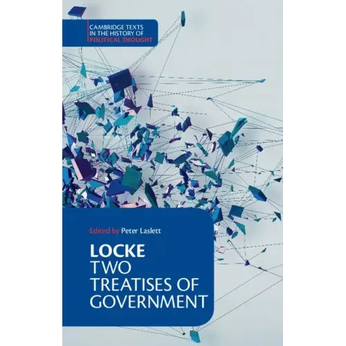 Locke: Two Treatises of Government Student Edition