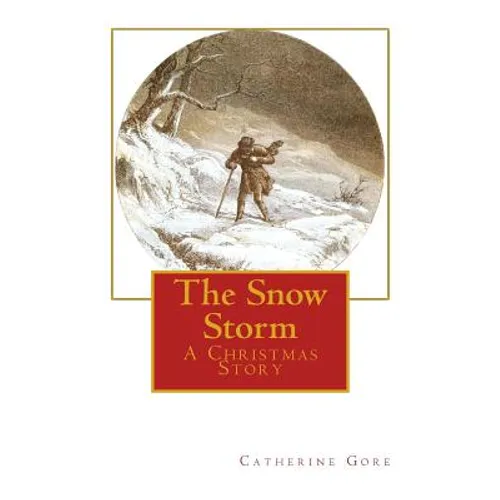 The Snow Storm: A Christmas Story