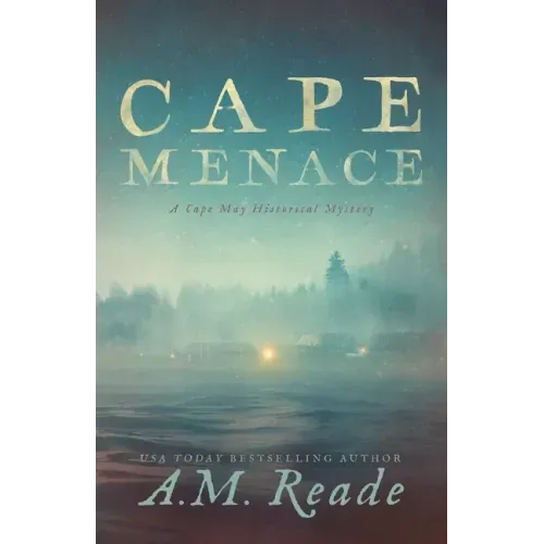 Cape Menace: A Cape May Historical Mystery