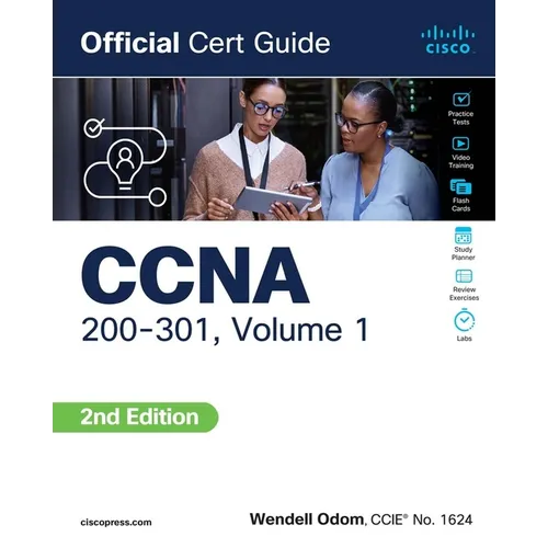 CCNA 200-301 Official Cert Guide, Volume 1