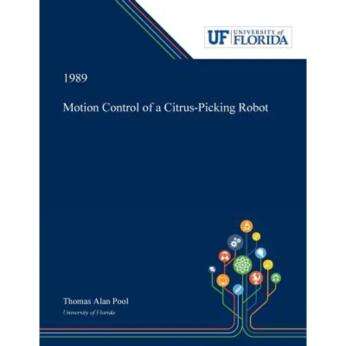 Motion Control of a Citrus-Picking Robot