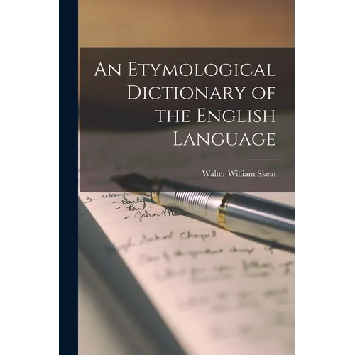 An Etymological Dictionary of the English Language