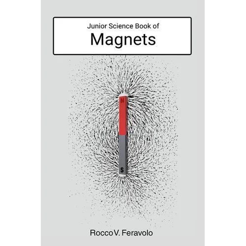 Junior Science Book of Magnets