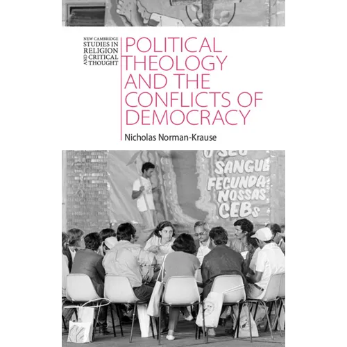 Political Theology and the Conflicts of Democracy