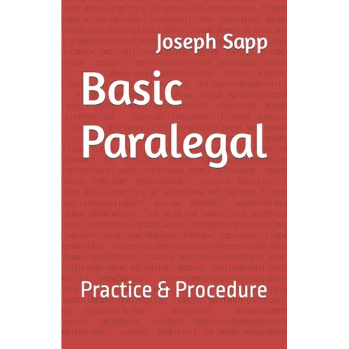 Basic Paralegal: Practice & Procedure