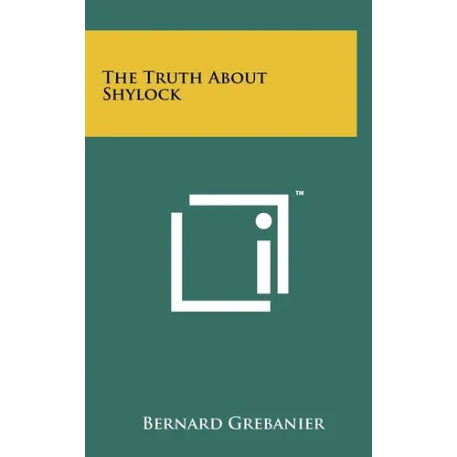 The Truth about Shylock