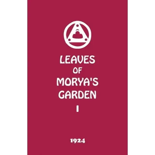 Leaves of Morya's Garden I: The Call