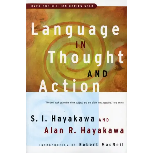 Language in Thought and Action: Fifth Edition