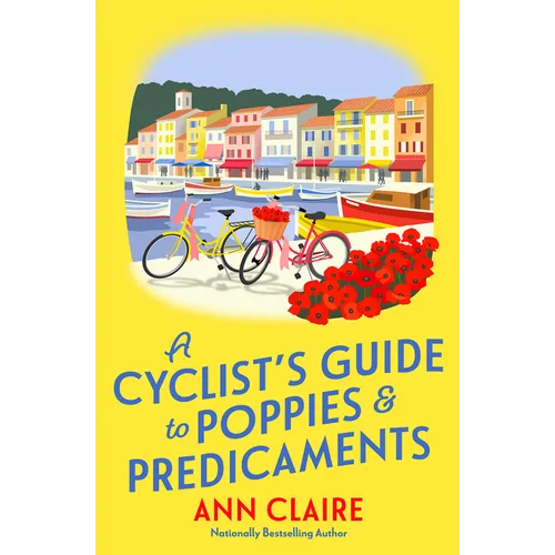 A Cyclist's Guide to Poppies & Predicaments