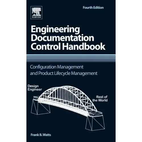 Engineering Documentation Control Handbook: Configuration Management and Product Lifecycle Management