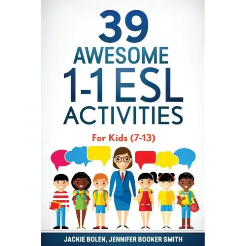 39 Awesome 1-1 ESL Activities: For Kids (7-13)