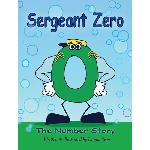 Sergeant Zero: The Number Story